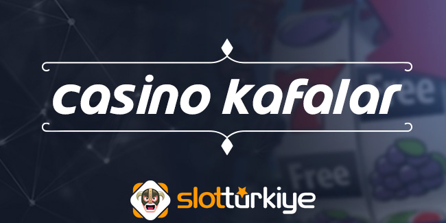 CASINOIKAFALR - Casino Kafalar