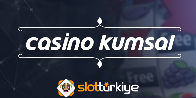 CASINOKUMSAL - Casino Kumsal