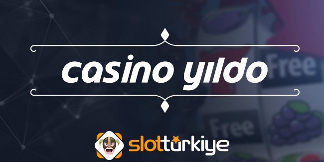 CASINOYILDO - Casino Yıldo